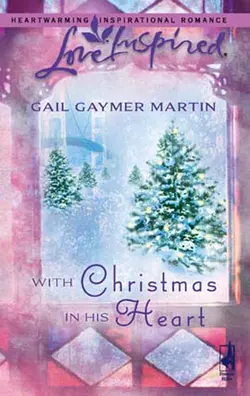 With Christmas in His Heart, Gail Martin