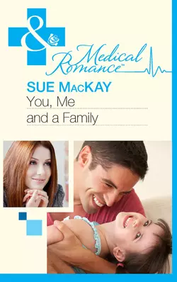 You, Me and a Family, Sue MacKay