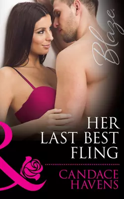 Her Last Best Fling, Candace Havens