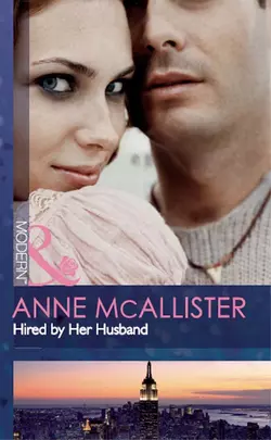 Hired by Her Husband, Anne McAllister