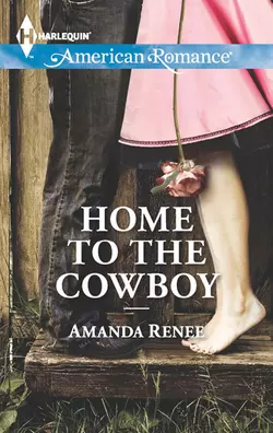 Home to the Cowboy Amanda Renee