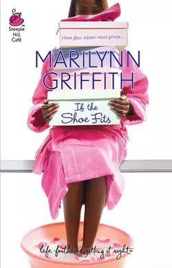 If The Shoe Fits Marilynn Griffith