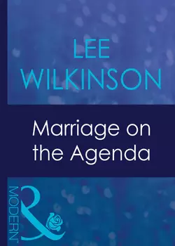 Marriage On The Agenda Lee Wilkinson