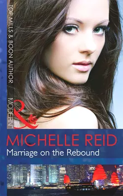 Marriage on the Rebound, Michelle Reid