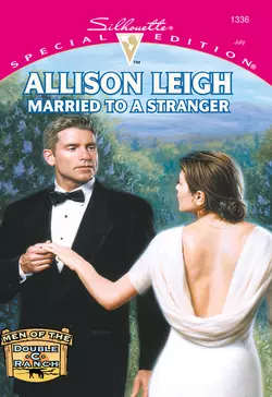 Married To A Stranger Allison Leigh