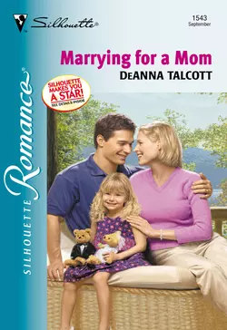 Marrying For A Mom, Deanna Talcott