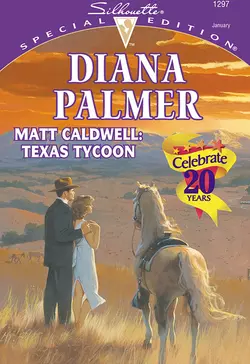 Matt Caldwell: Texas Tycoon, Diana Palmer