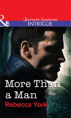 More Than a Man Rebecca York