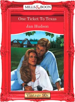 One Ticket To Texas Jan Hudson