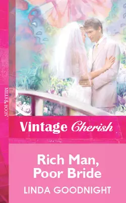 Rich Man  Poor Bride Linda Goodnight