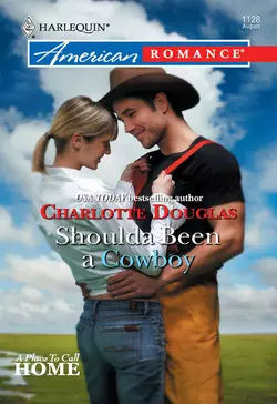 Shoulda Been A Cowboy Charlotte Douglas