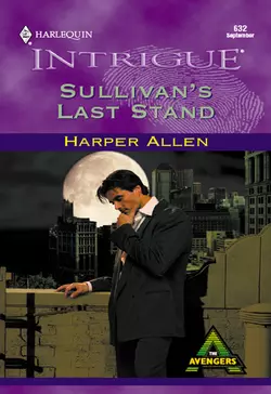 Sullivan′s Last Stand, Harper Allen