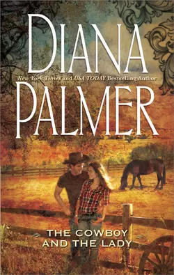 The Cowboy and the Lady, Diana Palmer