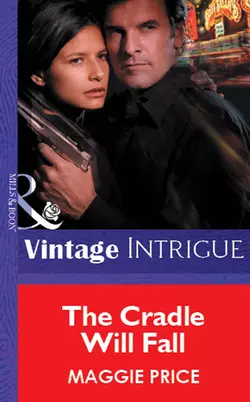 The Cradle Will Fall Maggie Price