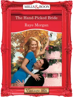 The Hand-Picked Bride, Raye Morgan