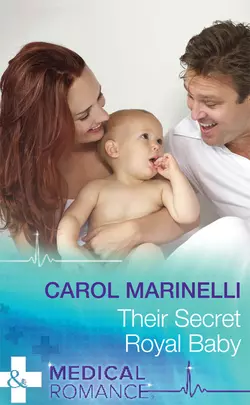 Their Secret Royal Baby, Carol Marinelli