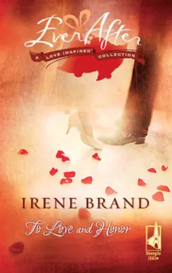 To Love and Honor Irene Brand