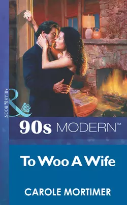 To Woo A Wife, Кэрол Мортимер