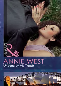 Undone by His Touch, Annie West