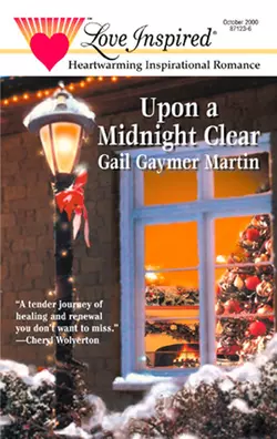 Upon a Midnight Clear, Gail Martin