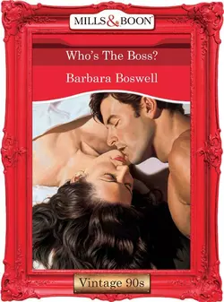 Who′s The Boss? Barbara Boswell