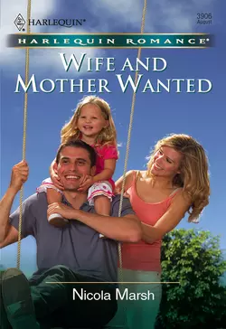 Wife and Mother Wanted, Nicola Marsh