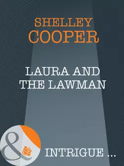 Laura And The Lawman, Shelley Cooper