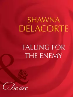 Falling For The Enemy Shawna Delacorte