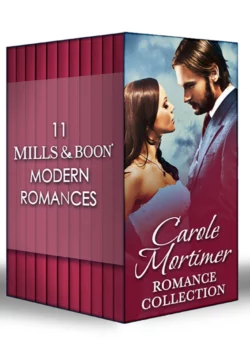 Carole Mortimer Romance Collection Кэрол Мортимер