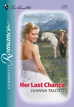 Her Last Chance, Deanna Talcott