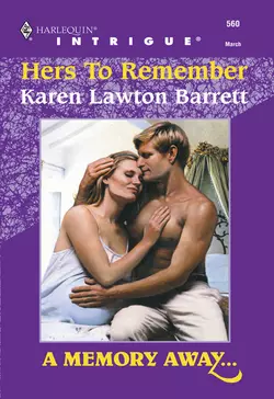 Hers To Remember, Karen Barrett