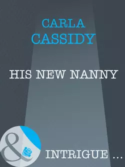 His New Nanny, Carla Cassidy