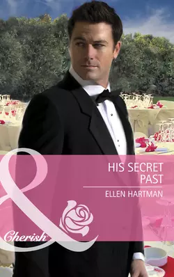 His Secret Past, Ellen Hartman