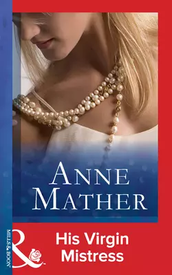 His Virgin Mistress, Anne Mather