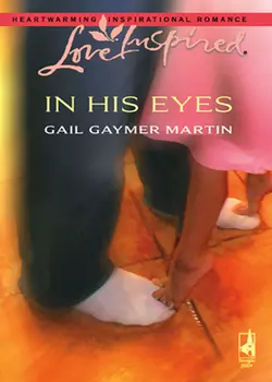 In His Eyes, Gail Martin