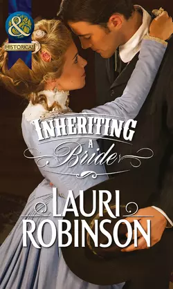 Inheriting a Bride Lauri Robinson