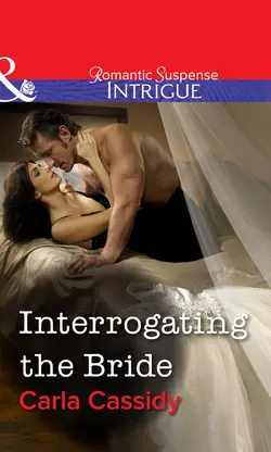 Interrogating the Bride, Carla Cassidy