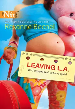 Leaving L.a., Rexanne Becnel