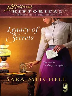 Legacy of Secrets Sara Mitchell