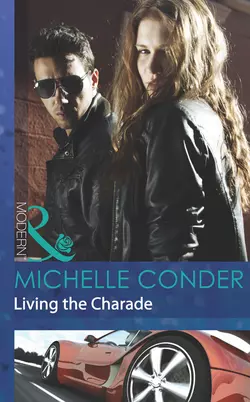 Living the Charade Michelle Conder