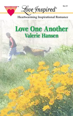 Love one Another Valerie Hansen