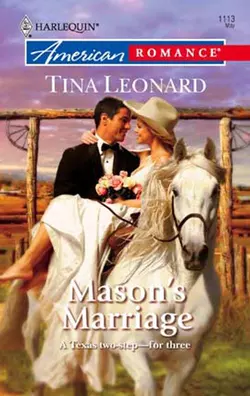 Mason′s Marriage, Tina Leonard