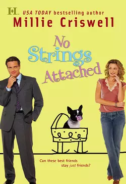 No Strings Attached Millie Criswell