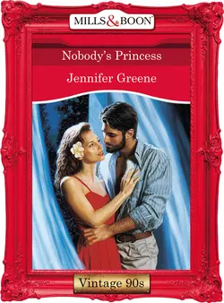 Nobody′s Princess, Jennifer Greene