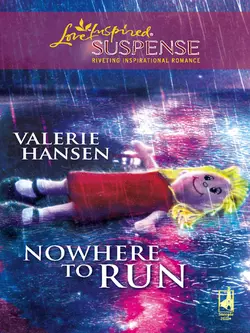 Nowhere to Run Valerie Hansen