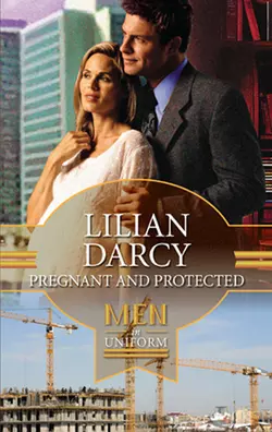 Pregnant and Protected, Lilian Darcy