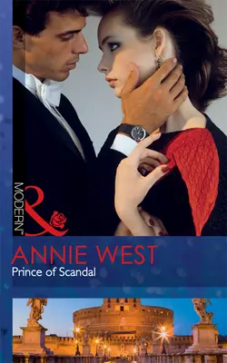 Prince of Scandal, Annie West