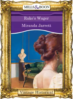 Rake′s Wager Miranda Jarrett