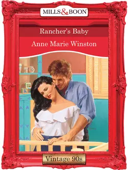 Rancher′s Baby Anne Winston