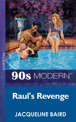 Raul′s Revenge, JACQUELINE BAIRD